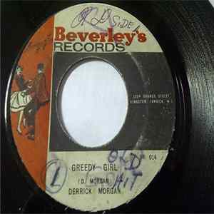 Derrick Morgan / Roland Alphonso And Beverley's All Stars - Greedy Girl / The Cat Mp3