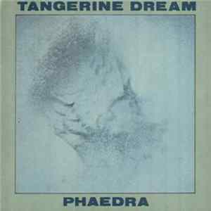 Tangerine Dream - Phaedra Mp3