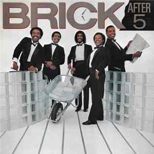Brick - After 5 Mp3