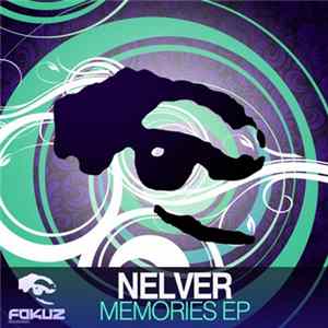 Nelver - Memories EP Mp3