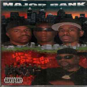 Major Bank - Life After Death Mp3