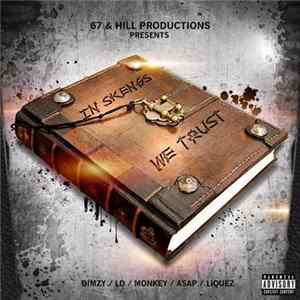 67 - In Skengs We Trust Mp3
