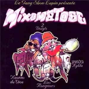 Le Gang Show Lapin - Mixomatose Mp3