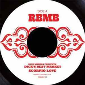 Rich Medina Presents Dick's Beat Market - Scorpio Love Mp3