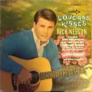 Rick Nelson - Love And Kisses Mp3