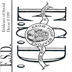 Evidence Of Social Decay - Know Your Weapons Mp3