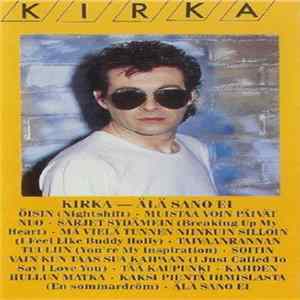 Kirka - Älä Sano Ei Mp3