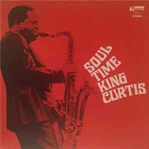 King Curtis - Soul Time Mp3