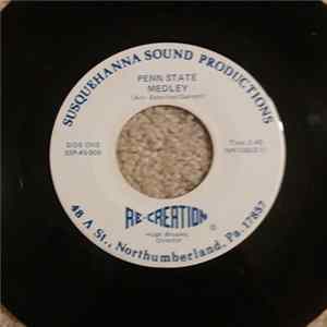 Re-Creation - Penn State Medley Mp3
