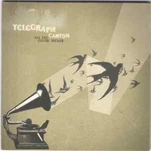 Telegraph Canyon - All The Good News Mp3