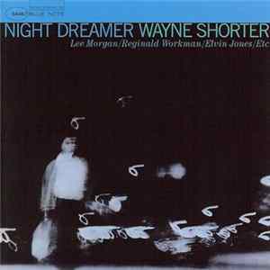 Wayne Shorter - Night Dreamer Mp3