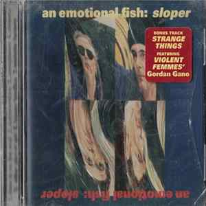 An Emotional Fish - Sloper Mp3