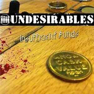 Undesirables - Insufficient Funds Mp3