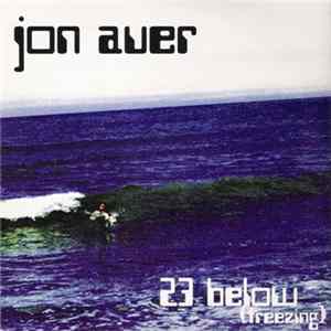Jon Auer - 23 Below (Freezing) Mp3