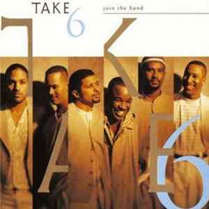 Take 6 - Join The Band Mp3