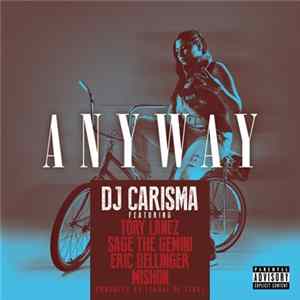 DJ Carisma - Anyway Mp3