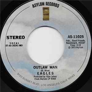 Eagles - Outlaw Man Mp3