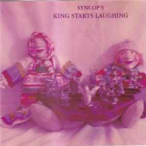 Syncop´s - King Starts Laughing Mp3