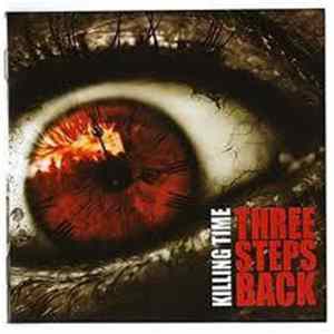 Killing Time - Three Steps Back Mp3