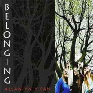 Allan Yn Y Fan - Belonging Mp3