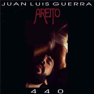 Juan Luis Guerra 440 - Areíto Mp3