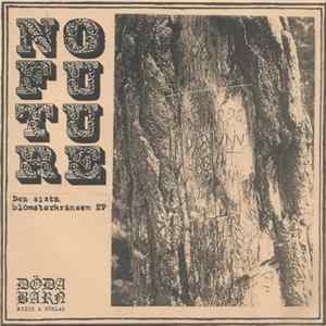 No Future - Den Sista Blomsterkransen Mp3
