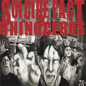 Rhinoceros , Suicide Pact - Rhinoceros / Suicide Pact Mp3