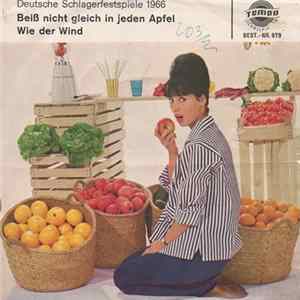 Carin Wilson - Beiß Nicht Gleich In Jeden Apfel / Wie Der Wind Mp3