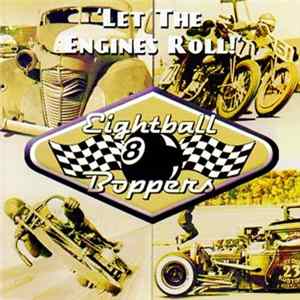 Eightball Boppers - Let The Engines Roll! Mp3