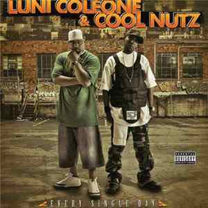 Luni Coleone & Cool Nutz - Every Single Day Mp3