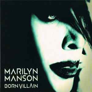 Marilyn Manson - Born Villain Mp3