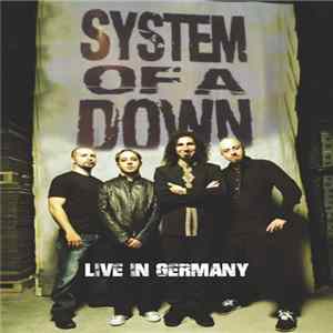 System Of A Down - Live In Germany Mp3