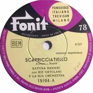 Katyna Ranieri Con Riz Ortolani E La Sua Orchestra - Scapricciatiello / ' A Frangesa Mp3