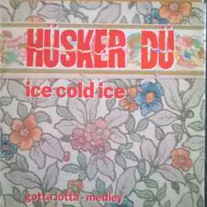 Hüsker Dü - Ice Cold Ice Mp3