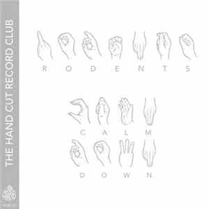 Rodents - Calm Down Mp3