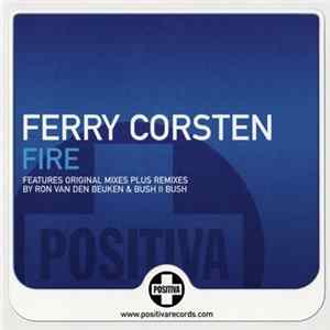 Ferry Corsten - Fire Mp3
