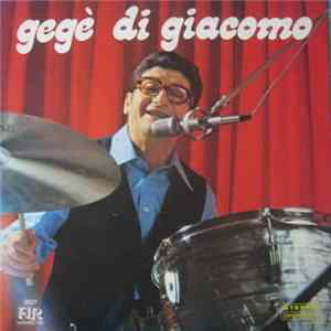 Gegè Di Giacomo - Gegè Di Giacomo Mp3
