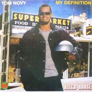 Tom Novy - My Definition Mp3