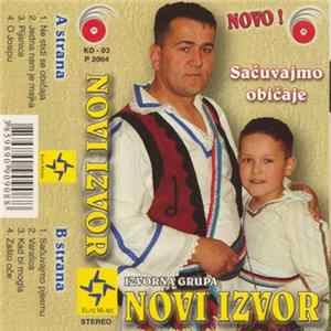 Izvorna Grupa Novi Izvor - Sačuvajmo Običaje Mp3