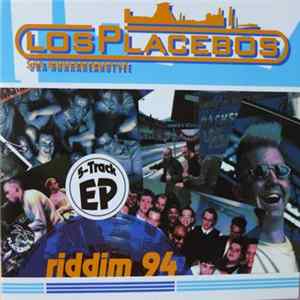 Los Placebos - Riddim 94 Mp3