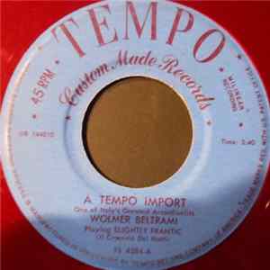 Wolmer Beltrami / Francesco Ferrari - Slightly Frantic / Harem Serenade Mp3