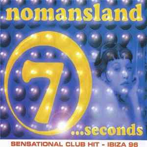 Nomansland - Seven Seconds Mp3