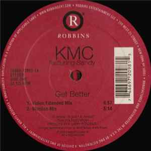 KMC Featuring Sandy - Get Better Mp3