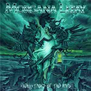 Morgana Lefay - Aberrations Of The Mind Mp3
