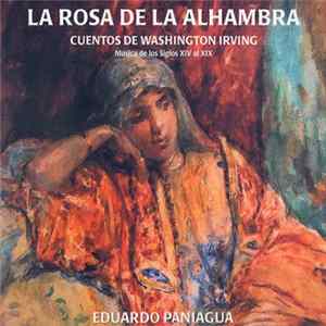 Eduardo Paniagua - La Rosa De La Alhambra (Cuentos De Washington Irving - Música De Los Singlos XIV Al XIX) Mp3