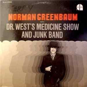 Norman Greenbaum With Dr. West's Medicine Show And Junk Band - Norman Greenbaum With Dr. West's Medicine Show And Junk Band Mp3