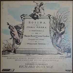 Margreta Elkins, Robert Tear, Elizabeth Harwood, Monica Sinclair, Kenneth Macdonald, The Ambrosian Singers, London Symphony, Richard Bonynge - Rosina, A Comic Opera Mp3