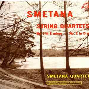 Bedřich Smetana, Smetana Quartet - String Quartet No. 1 (From: My Life) / String Quartet No. 2 Mp3