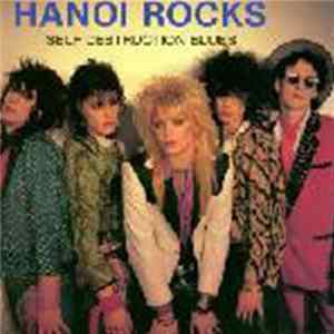 Hanoi Rocks - Self Destruction Blues Mp3