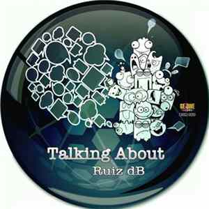 Ruiz dB - Talking About Mp3
